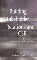 B. Fryzel | Building Stakeholder Relations And Corporate Social Responsibility