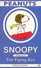 Snoopy features as The Flying Ace, Schulz, Charles M., Used; Good Book