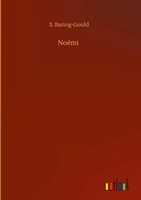 S. Baring-Gould | NoéMi | Buch | Englisch (2020) | 152 S. | Outlook Verlag