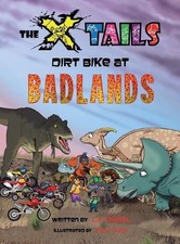 The X-tails Dirt Bike at Badlands by L.A. Fielding (English) Hardcover Book
