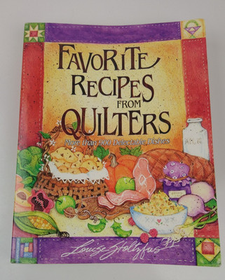 VTG 1992 Favorite Recipes From Quilters Cookbook Louise Stoltzfus