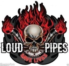 LOUD PIPES SAVE LIVES HARD HAT BUMPER STICKER DECAL MADE IN USA