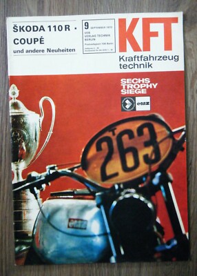 Kraftfahrzeugtechnik KFT 9/70 Skoda 110 R Coupe IFA W 50 Omnibus Ikarus Mofa SL1