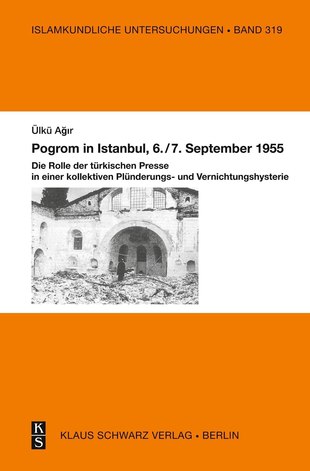 Thumbnail - Pogrom In Istanbul, 6./7. September 1955 Ülkü A¿¿r Taschenbuch Issn