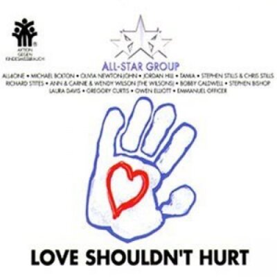 Love shouldn't hurt (1998) - Single-CD - All-Star Group: Michael Bolton, Oliv...
