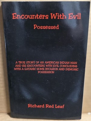 Encounters with Evil - Possessed (Paperback or Softback)