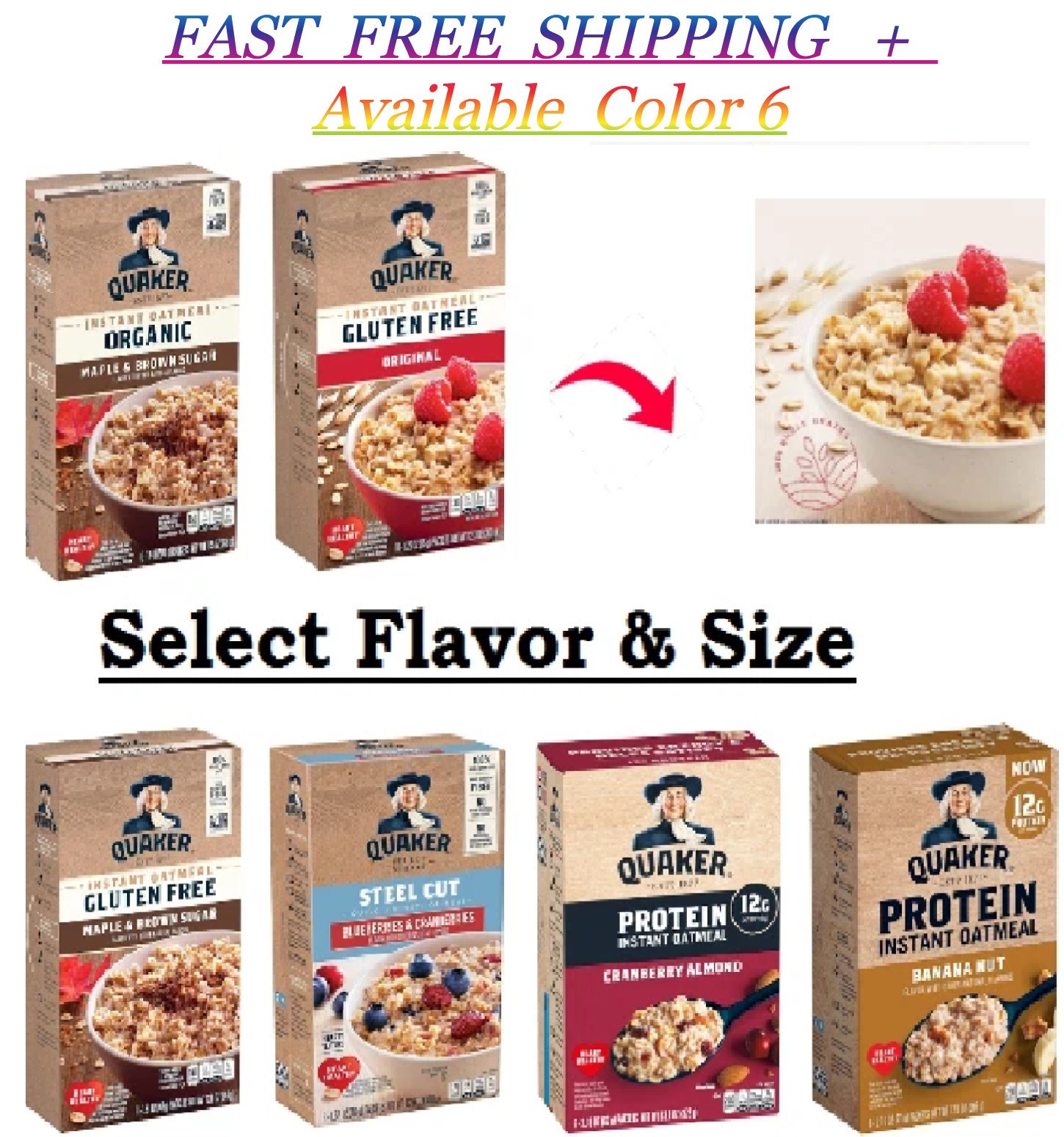 Quaker Instant Oatmeal  Select (Gluten Free ,Organic, Protein,and size)