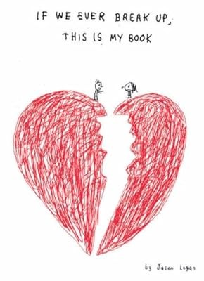 If We Ever Break Up, This Is My Book, Logan, Jason, Used; Good Book