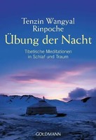 ÜBung Der Nacht | Tenzin Wangyal Rinpoche | Taschenbuch | 348 S. | Deutsch