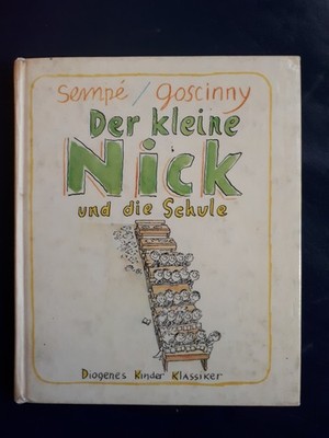 Der kleine Nick und die Schule: Sechzehn prima Geschicht... | Buch |