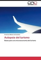 Francisco MuñOz De Escalona | Autopsia Del Turismo | Taschenbuch | Spanisch