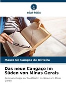 Mauro Gil Campos De Oliveira | Das Neue CangaçO Im SüDen Von Minas Gerais | Buch