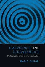 Mario Bunge Emergence and Convergence (Paperback) (UK IMPORT)