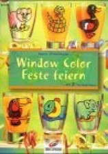 Brunnen-Reihe, Window Color Feste feiern Jittenmeier, Karin: 245361