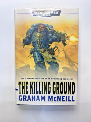 Warhammer 40K The Killing Ground Graham McNeill HC Black Library Ultramarines