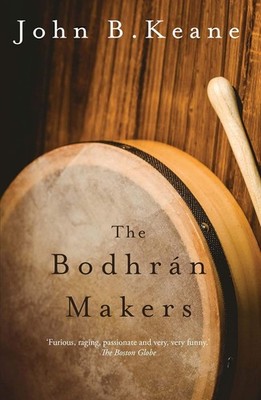 The Bodhrán Makers by John B Keane (Paperback, 2017)
