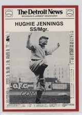 1981 Detroit News Tigers Boys of Summer 100th Anniversary Hughie Jennings 0q3
