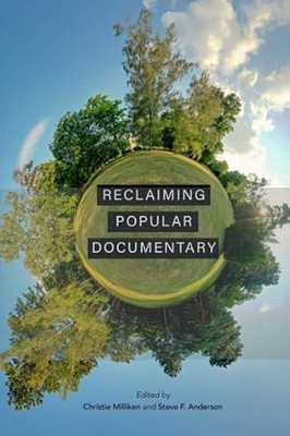 Reclaiming Popular Documentary by Christie Milliken 9780253056870 NEW