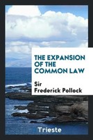 Frederick Pollock | The Expansion Of The Common Law | Taschenbuch | Englisch