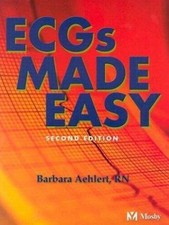 ECG's Made Easy by Barbara J Aehlert RN  BSPA;  Barbara Aehlert