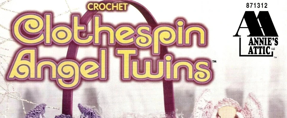 Clothespin Angel Twins Crochet Pattern ANNIE'S Attic 871312 - Image 3 of 3