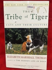 The Tribe of Tiger: Cats and Their Culture - Paperback - GOOD (b11)