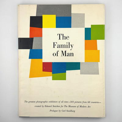 The Family Of Man Edward Steichen First 1st Edition Hardcover Dustjacket 1955