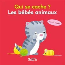 Qui se cache mini ? Les bébés animaux, Ballon
