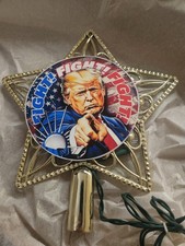 FIGHT FIGHT FIGHT Christmas Tree Topper Top Ornament Ornaments  Donald Trump