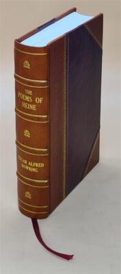 The Poems Of Heine 1861 By Edgar Alfred Bowring [Leather Bound]