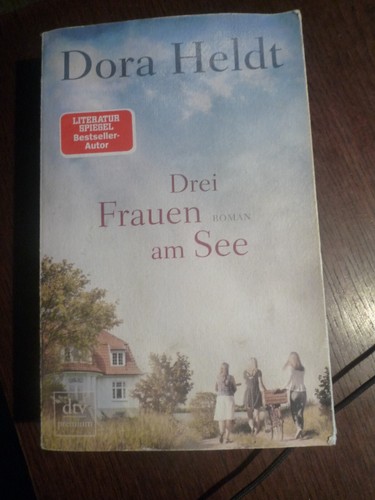 Drei Frauen Am See Band 4 Drei Frauen am See von Dora Heldt (2018, Taschenbuch) 9783423262064 | eBay