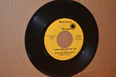 LEE WILLIAMS & CYMBALS: I CAN MAKE MISTAKES TOO; 1971 BLACK CIRCLE MINT- 45 RPM