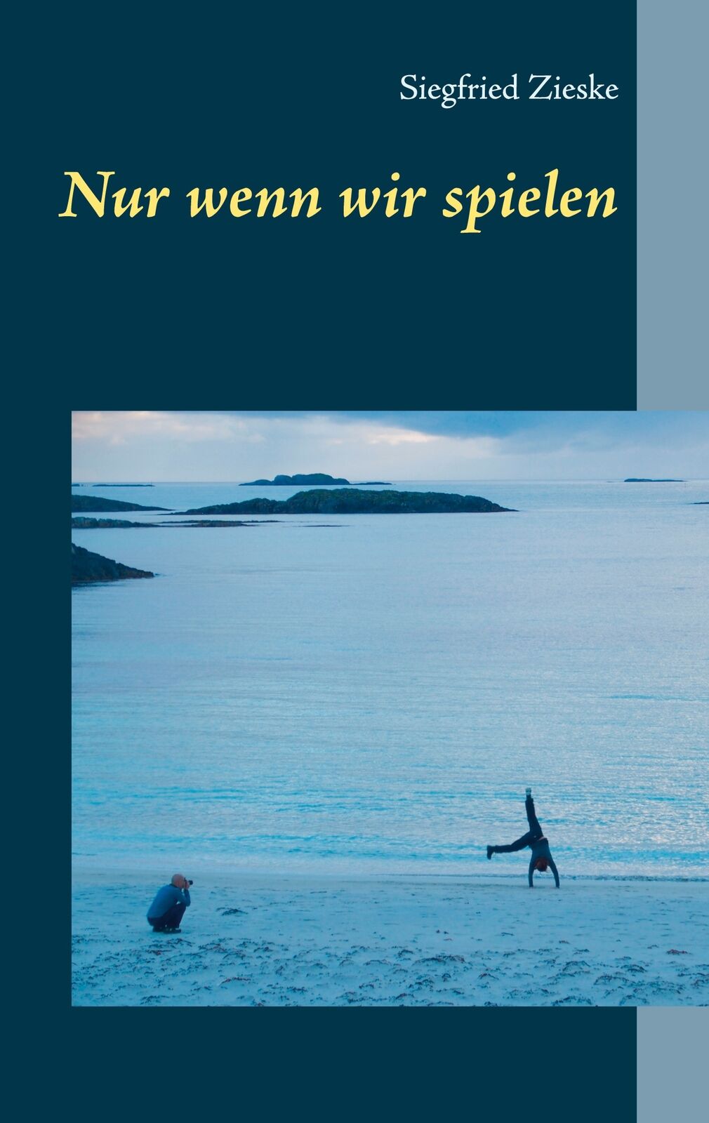 Thumbnail - Nur Wenn Wir Spielen (buch)