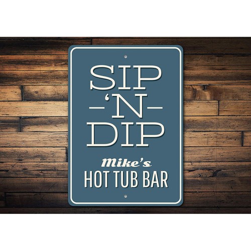 Sip N Dip Sign, Home Décor Metal Sign - Picture 2 of 4