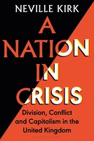 A Nation In Crisis | Division, Conflict And Capitalism In The United Kingdom