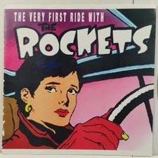 The Rockets 6 The Very First Ride With The Rockets 7" 45RPM 749