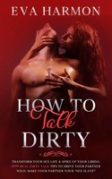 How To Talk Dirty Eva Harmon Taschenbuch Kartoniert / Broschiert Englisch 2020