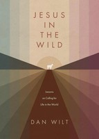 Dan Wilt | Jesus In The Wild | Taschenbuch | Englisch (2022) | EAN 9781628249842