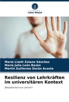 MaríA Lizett Zolano SáNchez (U. A.) | Resilienz Von LehrkräFten Im...