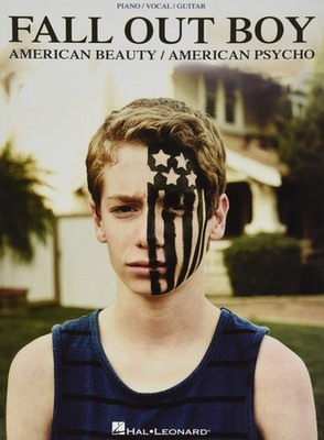 Fall Out Boy: American Beauty/American Psycho - Piano, Vocal and Guitar Chor...