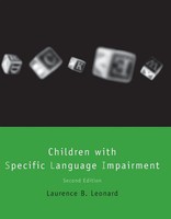 Children With Specific Language Impairment, Second Edition Laurence B. Leonard