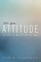 It's Your Attitude Chris Thurman Taschenbuch Kartoniert / Broschiert Englisch