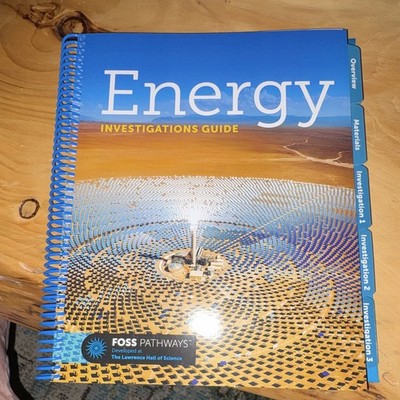 FOSS Pathways Energy Investigations Guide 2023 Spiral 219p Intermediate MPN