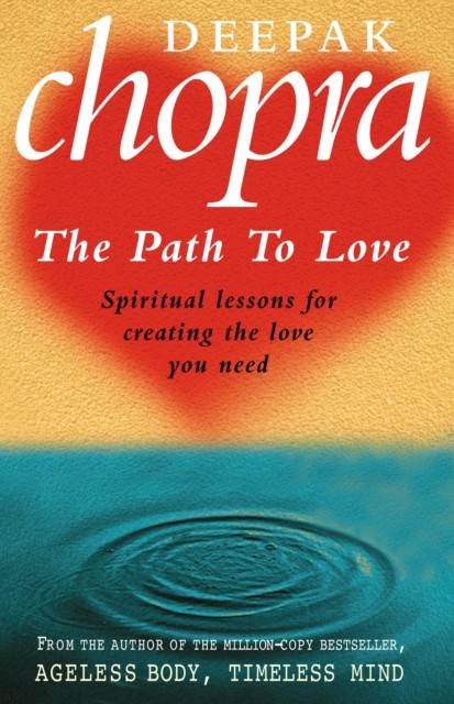 Path To Love by Dr Deepak Chopra (Paperback Book)