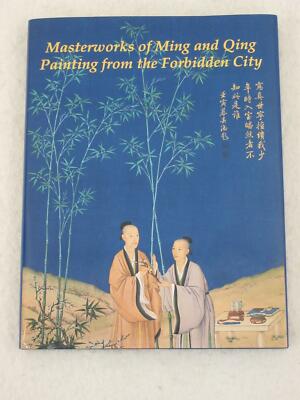 Howard Rogers MASTERWORKS OF MING AND QING Painting from the Forbidden City 1988