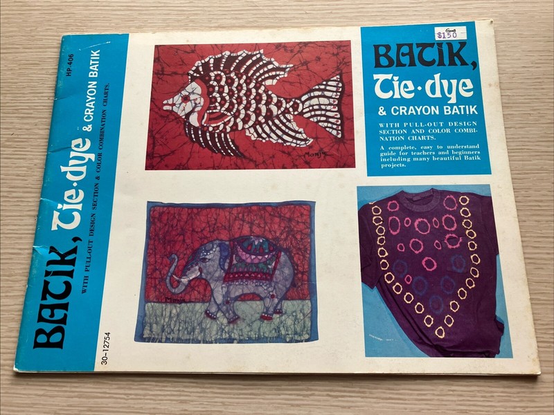 Vtg Batik,Tie Dye & Crayon Batik Book Pullout Design Section Manju Adhvaryu 1972