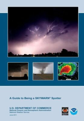 A Guide To Being A Skywarn Spotter