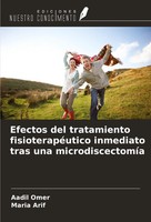 Efectos Del Tratamiento FisioterapéUtico Inmediato Tras Una MicrodiscectomíA