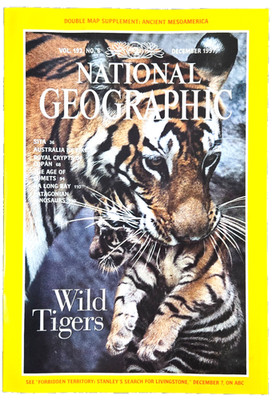 WILD TIGERS DEC 1997 NATIONAL GEOGRAPHIC MAGAZINE WORLD'S MOST DANGEROUS CATS