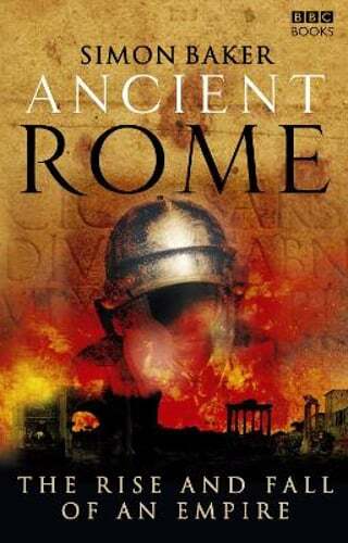 Ancient Rome: The Rise and Fall of an Empire by Simon Baker: Used - Picture 1 of 1